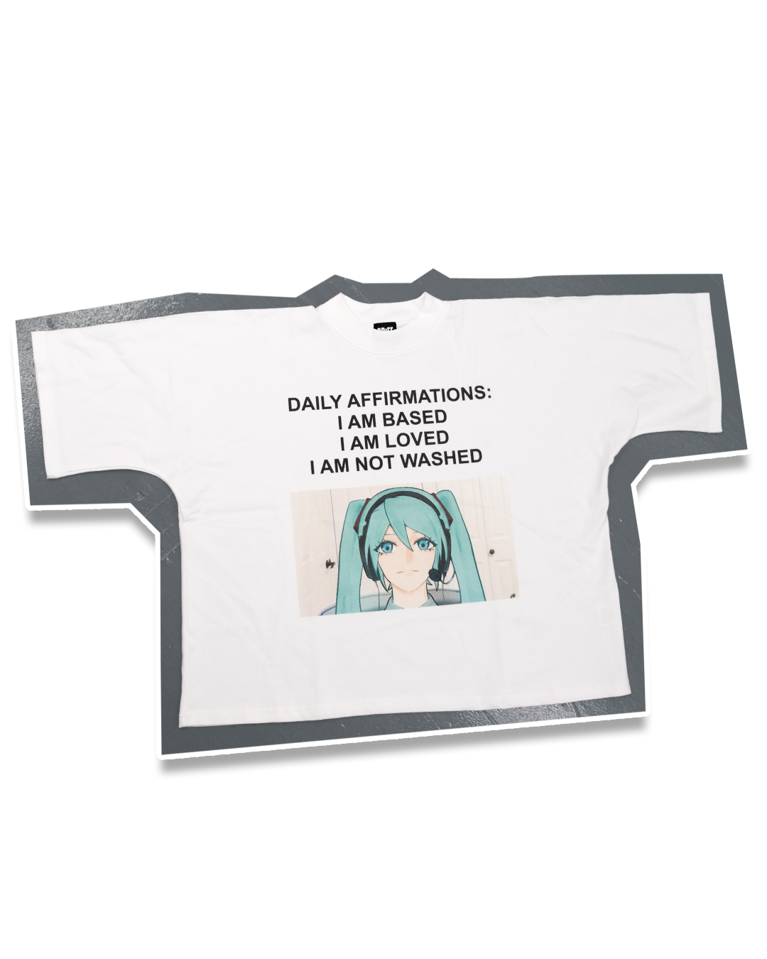 Daily Affirmations (oversized) Tee